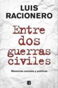 (pe) entre dos guerras civiles-luis racionero-9788466650533 (pe) entre dos guerras civiles-luis racionero-9788466650533