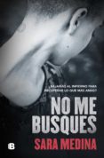 Descarga gratuita de libros de audio mp3 NO ME BUSQUES MOBI in Spanish de SARA MEDINA 9788466669733