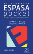 diccionario espasa pocket (español-ingles / english-spanish) (ed. especial para estudiantes)-9788467020533 diccionario espasa pocket (español-ingles / english-spanish) (ed. especial para estudiantes)-9788467020533