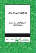 la naturaleza humana-jesus mosterin-9788467028133 la naturaleza humana-jesus mosterin-9788467028133