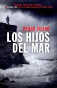 los hijos del mar (ebook)-pedro feijoo-9788467034233 los hijos del mar (ebook)-pedro feijoo-9788467034233