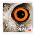 ¿de quien son estos ojos?-stephane frattini-9788467537833 ¿de quien son estos ojos?-stephane frattini-9788467537833