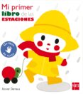 mi primer libro de las estaciones-xavier deneux-9788467583533 mi primer libro de las estaciones-xavier deneux-9788467583533
