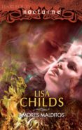 amores malditos (ebook)-lisa childs-9788468715933 amores malditos (ebook)-lisa childs-9788468715933