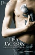 caricias del corazón (ebook)-lisa jackson-9788468719733 caricias del corazón (ebook)-lisa jackson-9788468719733