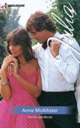 novia perfecta (ebook)-anne mcallister-9788468760933 novia perfecta (ebook)-anne mcallister-9788468760933