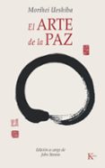 el arte de la paz-morihei ueshiba-9788472457133 el arte de la paz-morihei ueshiba-9788472457133
