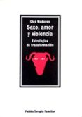 sexo, amor y violencia: estrategias de transformacion-cloe madanes-9788475099033 sexo, amor y violencia: estrategias de transformacion-cloe madanes-9788475099033