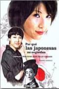 por que las japonesas no engordan: consejos para estar joven, bel la y delgada-carmen domingo-9788475566733 por que las japonesas no engordan: consejos para estar joven, bel la y delgada-carmen domingo-9788475566733