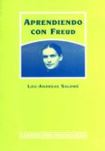 aprendiendo con freud: diario de un año, 1912-1913 (4ª ed.)-lou andreas-salome-9788475844633 aprendiendo con freud: diario de un año, 1912-1913 (4ª ed.)-lou andreas-salome-9788475844633