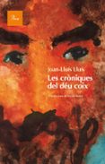 les cròniques d un déu coix-joan-lluis lluis-david de montserrat-montserrat fons esteve-9788475884233 les cròniques d un déu coix-joan-lluis lluis-david de montserrat-montserrat fons esteve-9788475884233