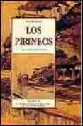los pirineos (2ª ed.)-victor hugo-9788476518533 los pirineos (2ª ed.)-victor hugo-9788476518533