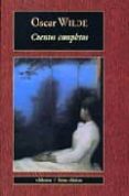 cuentos completos oscar wilde-oscar wilde-9788477025733 cuentos completos oscar wilde-oscar wilde-9788477025733