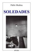 soledades-pablo medina-9788480173933 soledades-pablo medina-9788480173933