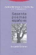 sesenta poemas españoles-antonio pau pedron-aurelio menendez-9788481648133 sesenta poemas españoles-antonio pau pedron-aurelio menendez-9788481648133