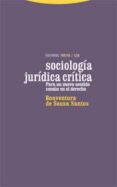 sociologia juridica critica: para un nuevo sentido comun en el derecho-boaventura de sousa santos-9788481649833 sociologia juridica critica: para un nuevo sentido comun en el derecho-boaventura de sousa santos-9788481649833