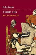 a marxe, 1994-carlos casares-9788482889733 a marxe, 1994-carlos casares-9788482889733