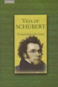 vida de schubert-christopher h. gibbs-9788483232033 vida de schubert-christopher h. gibbs-9788483232033