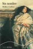 sin nombre-wilkie collins-9788484286233 sin nombre-wilkie collins-9788484286233