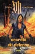 xiii, 14: secreto de defensa-william vance-9788484313533 xiii, 14: secreto de defensa-william vance-9788484313533
