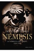 nemesis. la derrota del japón, 1944-1945-max hastings-9788484329633 nemesis. la derrota del japón, 1944-1945-max hastings-9788484329633