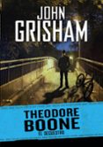 theodore boone 2: el secuestro-john grisham-9788484418733 theodore boone 2: el secuestro-john grisham-9788484418733