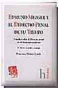 edmund mezger y el derecho penal de su tiempo: estudios sobre el derecho penal en nacionalsocialismo (4ª ed. rev. y ampl.)-francisco muñoz conde-9788484429333 edmund mezger y el derecho penal de su tiempo: estudios sobre el derecho penal en nacionalsocialismo (4ª ed. rev. y ampl.)-francisco muñoz conde-9788484429333