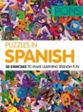 puzzles in spanish (50 exercices to make learning spanish fun)-9788484437833 puzzles in spanish (50 exercices to make learning spanish fun)-9788484437833