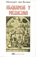 alquimia y medicina-alexander von bernus-9788485316533 alquimia y medicina-alexander von bernus-9788485316533