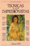 tecnicas de los impresionistas (2ª ed.)-anthea callen-9788487756733 tecnicas de los impresionistas (2ª ed.)-anthea callen-9788487756733