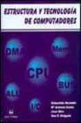 estructura y tecnologia de computadores (2ª ed)-sebastian dormido-9788488667533 estructura y tecnologia de computadores (2ª ed)-sebastian dormido-9788488667533