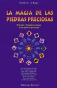 la magia de las piedras preciosas-gabriel lopez de rojas-9788488885333 la magia de las piedras preciosas-gabriel lopez de rojas-9788488885333