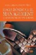 hacia donde va el management: claves del nuevo paradigma-juan carlos girauta vidal-9788489656833 hacia donde va el management: claves del nuevo paradigma-juan carlos girauta vidal-9788489656833