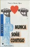 nunca soñe contigo-carmen gomez ojeda-9788489804333 nunca soñe contigo-carmen gomez ojeda-9788489804333