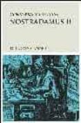 conversaciones con nostradamus (t. ii)-9788489957633 conversaciones con nostradamus (t. ii)-9788489957633
