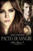 pacto de sangre (almas oscuras 1) (ebook)-maria martinez-9788490194133 pacto de sangre (almas oscuras 1) (ebook)-maria martinez-9788490194133