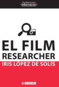 el film researcher-iris lopez de solis-9788490299333 el film researcher-iris lopez de solis-9788490299333
