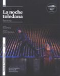 la noche toledana de lope de vega-daniel perez-carlos marchena-9788490410233 la noche toledana de lope de vega-daniel perez-carlos marchena-9788490410233