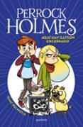 perrock holmes 5: aquí hay gatson encerrado-isaac palmiola-9788490437933 perrock holmes 5: aquí hay gatson encerrado-isaac palmiola-9788490437933