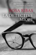 la detective miope (ebook)-rosa ribas-9788490624333 la detective miope (ebook)-rosa ribas-9788490624333
