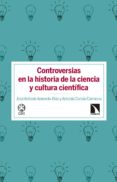 controversias en la historia de la ciencia-jose antonio acevedo-diaz-9788490973233 controversias en la historia de la ciencia-jose antonio acevedo-diaz-9788490973233