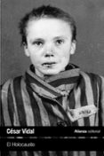 el holocausto-cesar vidal-9788491044833 el holocausto-cesar vidal-9788491044833
