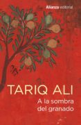 a la sombra del granado (ebook)-tariq ali-9788491049333 a la sombra del granado (ebook)-tariq ali-9788491049333