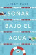 soñar bajo el agua-libby page-9788491292333 soñar bajo el agua-libby page-9788491292333