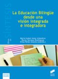 la educacion bilingue desde una vision integrada e integradora (ebook)-9788491716433 la educacion bilingue desde una vision integrada e integradora (ebook)-9788491716433