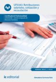 retribuciones salariales, cotizacion y recaudacion. adgd0208 (ebook)-9788491981633 retribuciones salariales, cotizacion y recaudacion. adgd0208 (ebook)-9788491981633