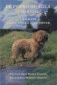 el perro de agua español una raza autoctona a conservar-cecilio jose barba capote-baldomero moreno-arroyo-9788492249633 el perro de agua español una raza autoctona a conservar-cecilio jose barba capote-baldomero moreno-arroyo-9788492249633