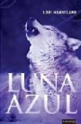 luna azul-lori handeland-9788492461233 luna azul-lori handeland-9788492461233