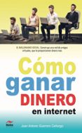 como ganar dinero en internet-juan a. guerrero-9788492892433 como ganar dinero en internet-juan a. guerrero-9788492892433