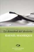 la densidad del desierto-rafael manrique-9788493419233 la densidad del desierto-rafael manrique-9788493419233